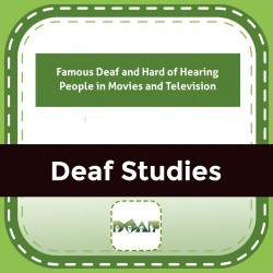 Famous Deaf and Hard of Hearing People in Movies and Television
