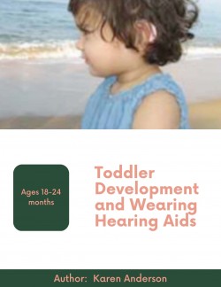 Toddler Development and Wearing Hearing Aids 18-24 Months of Age