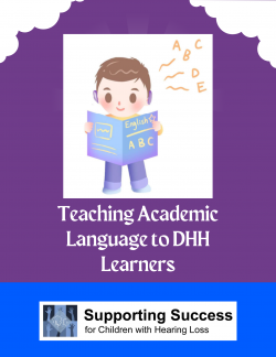 Teaching Academic Language to DHH Learners