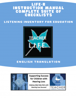 LIFE-R: Listening Inventory For Education-Revised - INSTRUCTION MANUAL for Complete Suite of Checklists