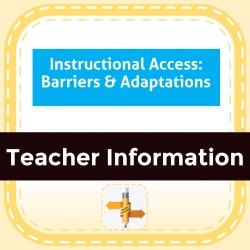 Instructional Access: Barriers & Adaptations