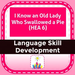 I Know an Old Lady Who Swallowed a Pie (HEA 6)
