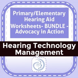 Primary/Elementary Hearing Aid Worksheets- BUNDLE - Advocacy in Action