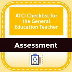 ATCI Checklist for the General Education Teacher