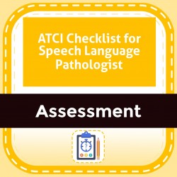 ATCI Checklist for Speech Language Pathologist