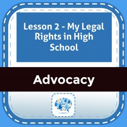 Lesson 2 - My Legal Rights in High School