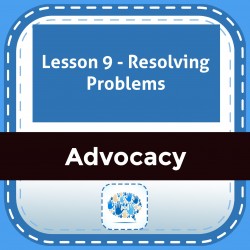 Lesson 9 - Resolving Problems