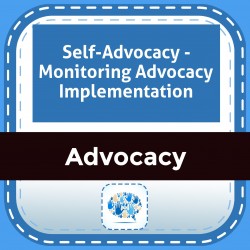 Self-Advocacy - Monitoring Advocacy Implementation
