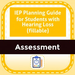 IEP Planning Guide for Students with Hearing Loss (fillable)