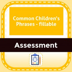 Common Children's Phrases - fillable