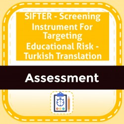 SIFTER - Screening Instrument For Targeting Educational Risk - Turkish Translation