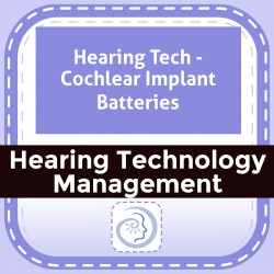Hearing Tech - Cochlear Implant Batteries