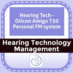 Hearing Tech - Oticon Amigo T30 Personal FM system