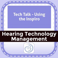 Tech Talk - Using the Inspiro