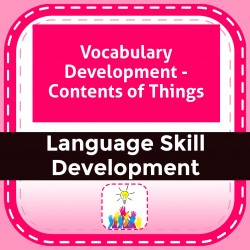 Vocabulary Development - Contents of Things