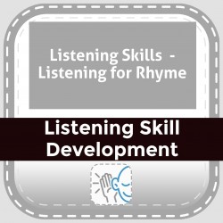 Listening Skills  - Listening for Rhyme