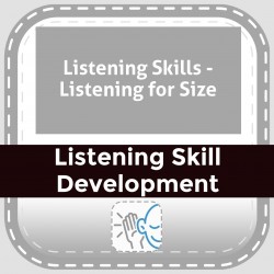 Listening Skills - Listening for Size