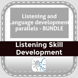 Listening and Language development parallels - BUNDLE