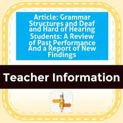 Article: Grammar Structures and Deaf and Hard of Hearing Students: A Review of Past Performance And a Report of New Findings