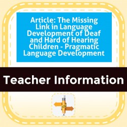 Article: The Missing Link in Language Development of Deaf and Hard of Hearing Children - Pragmatic Language Development