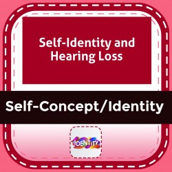 Self-Identity and Hearing Loss