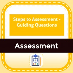 Steps to Assessment - Guiding Questions