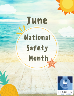 June is National Safety Month