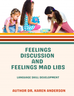 Feelings Discussion & Feelings Mad Libs
