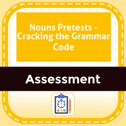 Nouns Pretests - Cracking the Grammar Code