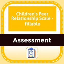 Children's Peer Relationship Scale - fillable