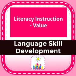 Literacy Instruction - Value
